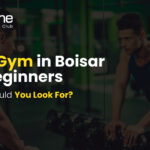 The Best Gym in Boisar for Beginners